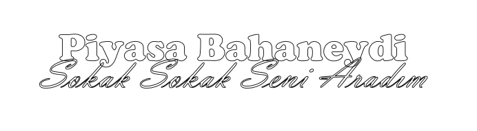Piyasa Bahaneydi Sokak Sokak Seni Aradım - Sticker